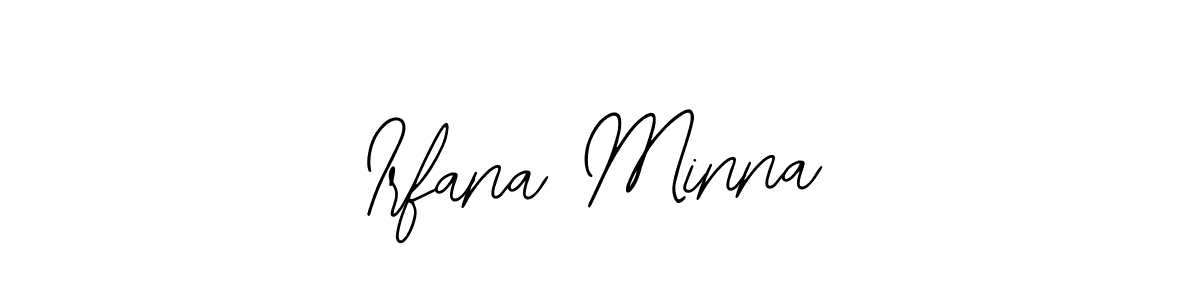 Use a signature maker to create a handwritten signature online. With this signature software, you can design (Bearetta-2O07w) your own signature for name Irfana Minna. Irfana Minna signature style 12 images and pictures png