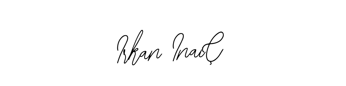 Make a beautiful signature design for name Irkan InaiÇ. Use this online signature maker to create a handwritten signature for free. Irkan InaiÇ signature style 12 images and pictures png