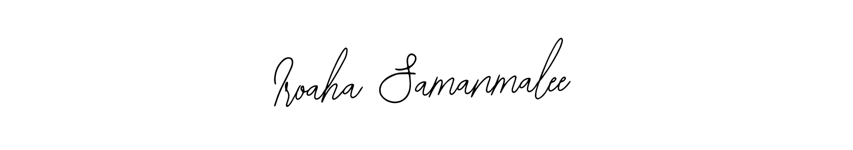 Create a beautiful signature design for name Iroaha Samanmalee. With this signature (Bearetta-2O07w) fonts, you can make a handwritten signature for free. Iroaha Samanmalee signature style 12 images and pictures png