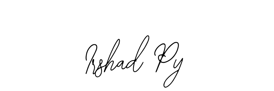 Use a signature maker to create a handwritten signature online. With this signature software, you can design (Bearetta-2O07w) your own signature for name Irshad Py. Irshad Py signature style 12 images and pictures png