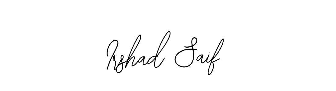 Use a signature maker to create a handwritten signature online. With this signature software, you can design (Bearetta-2O07w) your own signature for name Irshad Saif. Irshad Saif signature style 12 images and pictures png