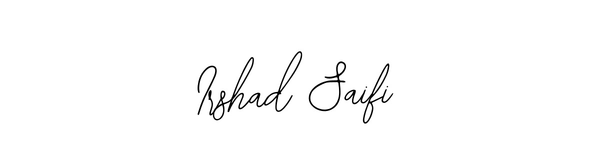 Also You can easily find your signature by using the search form. We will create Irshad Saifi name handwritten signature images for you free of cost using Bearetta-2O07w sign style. Irshad Saifi signature style 12 images and pictures png