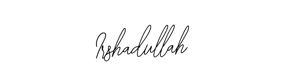 How to make Irshadullah signature? Bearetta-2O07w is a professional autograph style. Create handwritten signature for Irshadullah name. Irshadullah signature style 12 images and pictures png