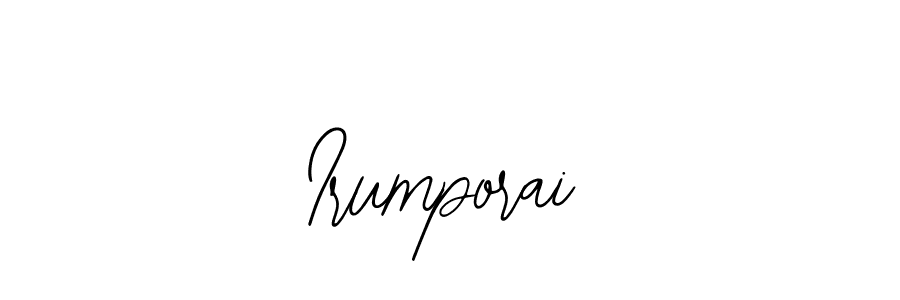 Design your own signature with our free online signature maker. With this signature software, you can create a handwritten (Bearetta-2O07w) signature for name Irumporai. Irumporai signature style 12 images and pictures png
