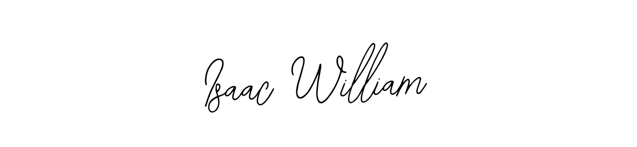 You should practise on your own different ways (Bearetta-2O07w) to write your name (Isaac William) in signature. don't let someone else do it for you. Isaac William signature style 12 images and pictures png