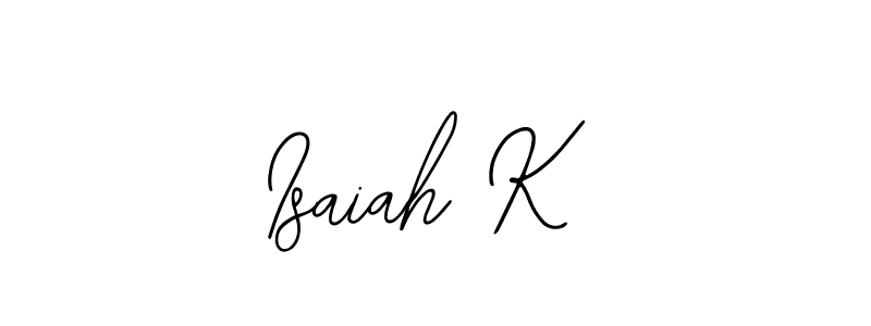 Similarly Bearetta-2O07w is the best handwritten signature design. Signature creator online .You can use it as an online autograph creator for name Isaiah K. Isaiah K signature style 12 images and pictures png