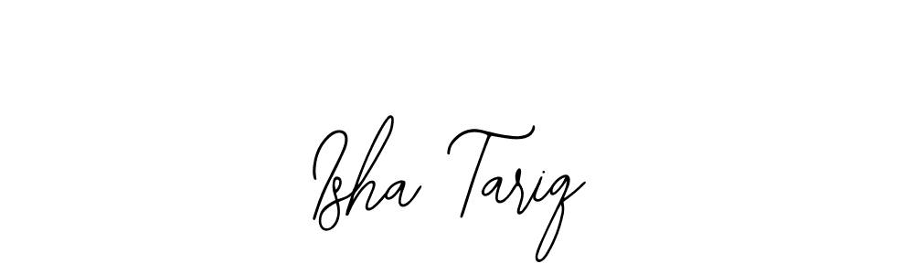 Use a signature maker to create a handwritten signature online. With this signature software, you can design (Bearetta-2O07w) your own signature for name Isha Tariq. Isha Tariq signature style 12 images and pictures png