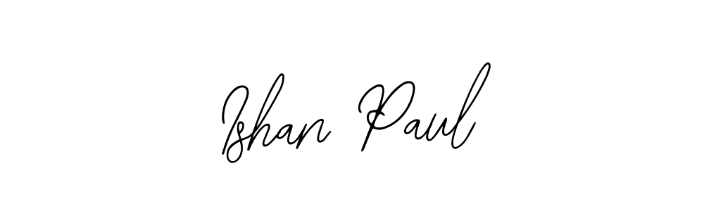 You should practise on your own different ways (Bearetta-2O07w) to write your name (Ishan Paul) in signature. don't let someone else do it for you. Ishan Paul signature style 12 images and pictures png
