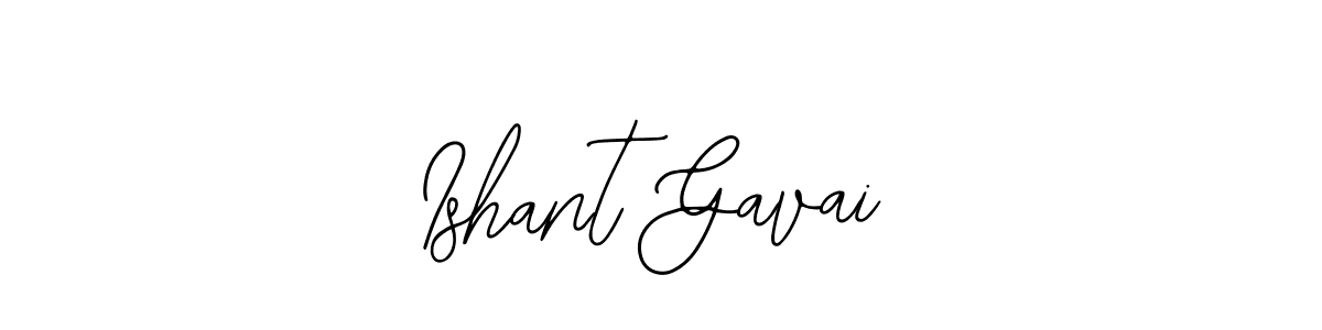 Design your own signature with our free online signature maker. With this signature software, you can create a handwritten (Bearetta-2O07w) signature for name Ishant Gavai. Ishant Gavai signature style 12 images and pictures png