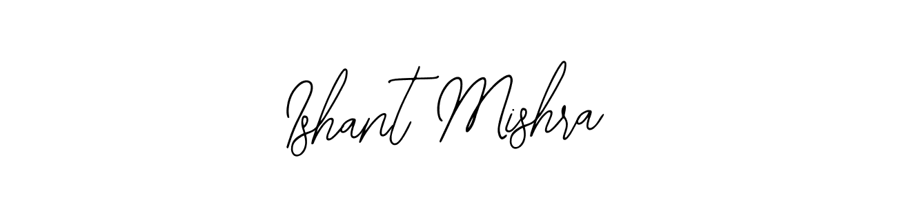 Make a short Ishant Mishra signature style. Manage your documents anywhere anytime using Bearetta-2O07w. Create and add eSignatures, submit forms, share and send files easily. Ishant Mishra signature style 12 images and pictures png