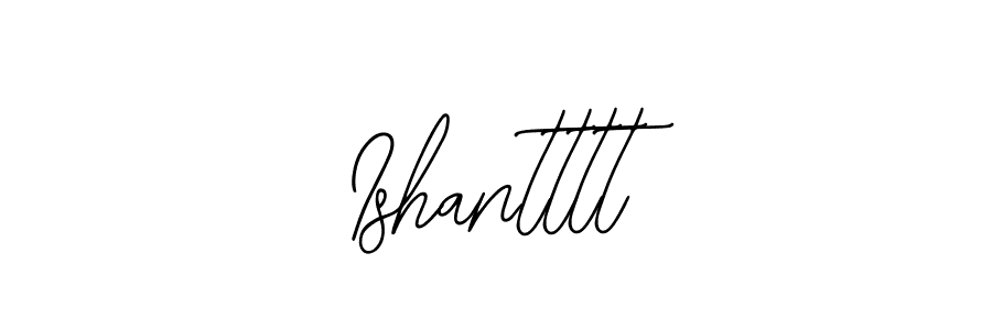 How to Draw Ishantttt signature style? Bearetta-2O07w is a latest design signature styles for name Ishantttt. Ishantttt signature style 12 images and pictures png
