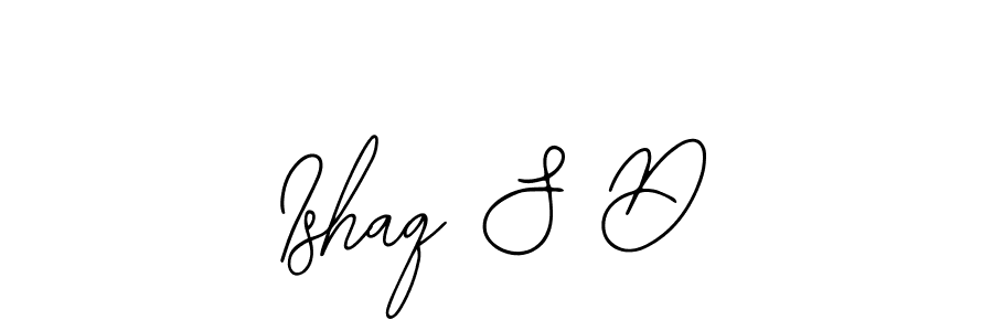 This is the best signature style for the Ishaq S D name. Also you like these signature font (Bearetta-2O07w). Mix name signature. Ishaq S D signature style 12 images and pictures png