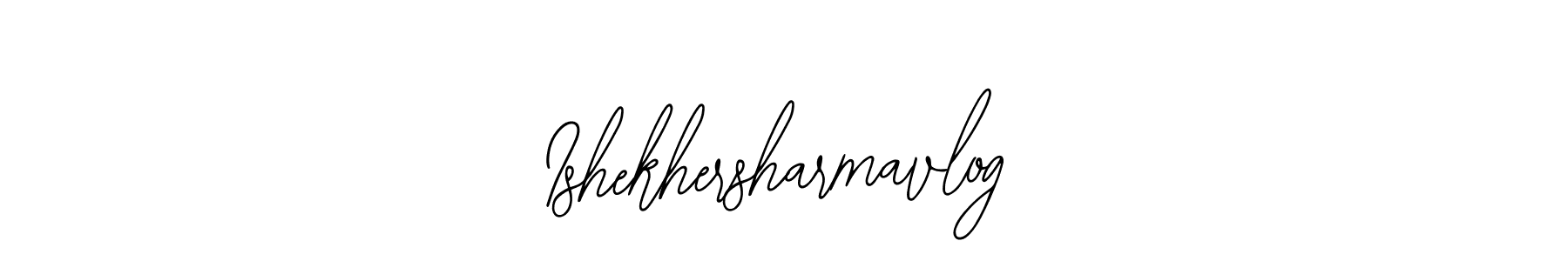 if you are searching for the best signature style for your name Ishekhersharmavlog. so please give up your signature search. here we have designed multiple signature styles  using Bearetta-2O07w. Ishekhersharmavlog signature style 12 images and pictures png