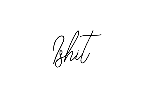 Use a signature maker to create a handwritten signature online. With this signature software, you can design (Bearetta-2O07w) your own signature for name Ishit. Ishit signature style 12 images and pictures png