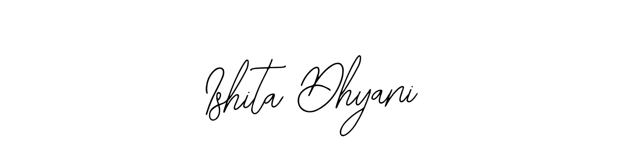 Also we have Ishita Dhyani name is the best signature style. Create professional handwritten signature collection using Bearetta-2O07w autograph style. Ishita Dhyani signature style 12 images and pictures png