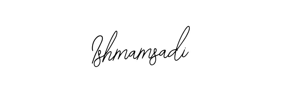 Make a beautiful signature design for name Ishmamsadi. Use this online signature maker to create a handwritten signature for free. Ishmamsadi signature style 12 images and pictures png