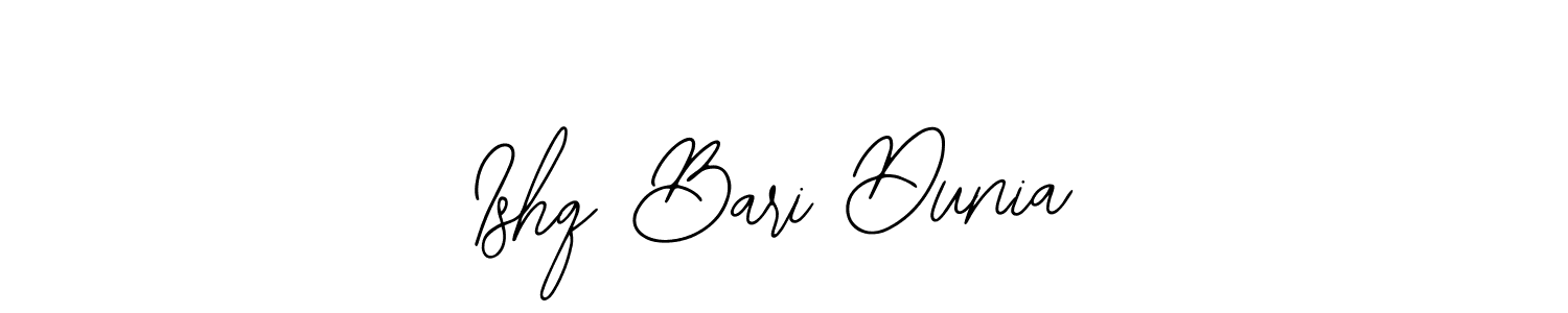if you are searching for the best signature style for your name Ishq Bari Dunia. so please give up your signature search. here we have designed multiple signature styles  using Bearetta-2O07w. Ishq Bari Dunia signature style 12 images and pictures png