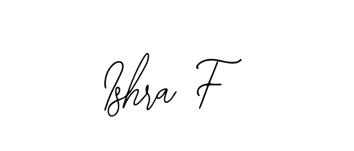 How to make Ishra F signature? Bearetta-2O07w is a professional autograph style. Create handwritten signature for Ishra F name. Ishra F signature style 12 images and pictures png
