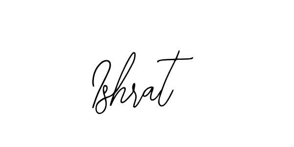 Also we have Ishrat name is the best signature style. Create professional handwritten signature collection using Bearetta-2O07w autograph style. Ishrat signature style 12 images and pictures png