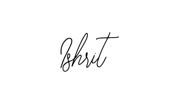 Ishrit stylish signature style. Best Handwritten Sign (Bearetta-2O07w) for my name. Handwritten Signature Collection Ideas for my name Ishrit. Ishrit signature style 12 images and pictures png