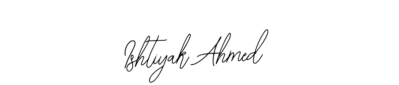 You should practise on your own different ways (Bearetta-2O07w) to write your name (Ishtiyak Ahmed) in signature. don't let someone else do it for you. Ishtiyak Ahmed signature style 12 images and pictures png