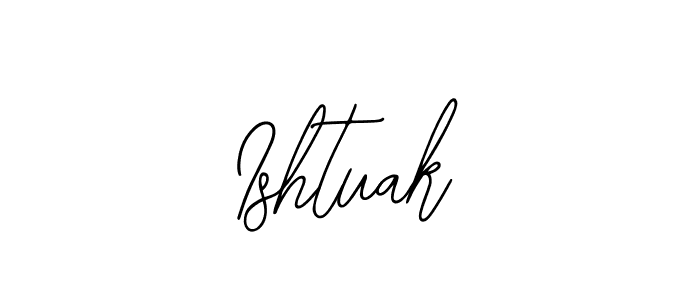 The best way (Bearetta-2O07w) to make a short signature is to pick only two or three words in your name. The name Ishtuak include a total of six letters. For converting this name. Ishtuak signature style 12 images and pictures png