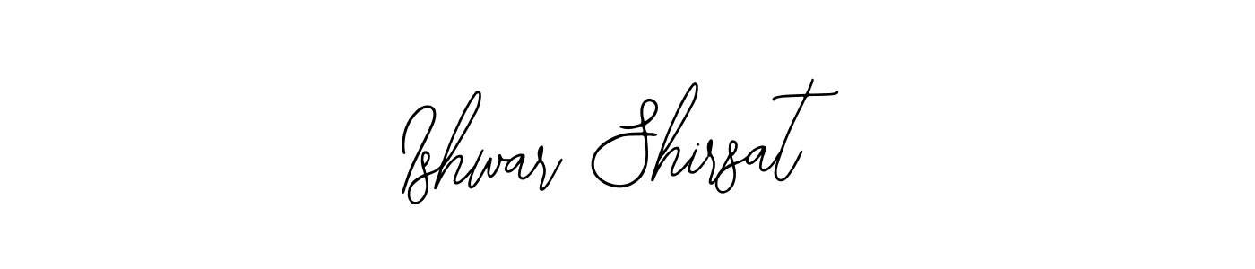How to make Ishwar Shirsat signature? Bearetta-2O07w is a professional autograph style. Create handwritten signature for Ishwar Shirsat name. Ishwar Shirsat signature style 12 images and pictures png