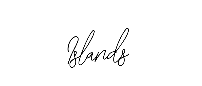 Design your own signature with our free online signature maker. With this signature software, you can create a handwritten (Bearetta-2O07w) signature for name Islands. Islands signature style 12 images and pictures png