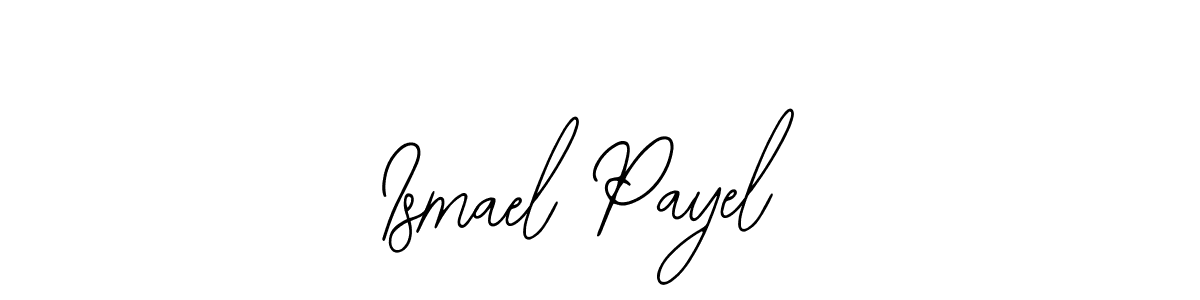 Use a signature maker to create a handwritten signature online. With this signature software, you can design (Bearetta-2O07w) your own signature for name Ismael Payel. Ismael Payel signature style 12 images and pictures png