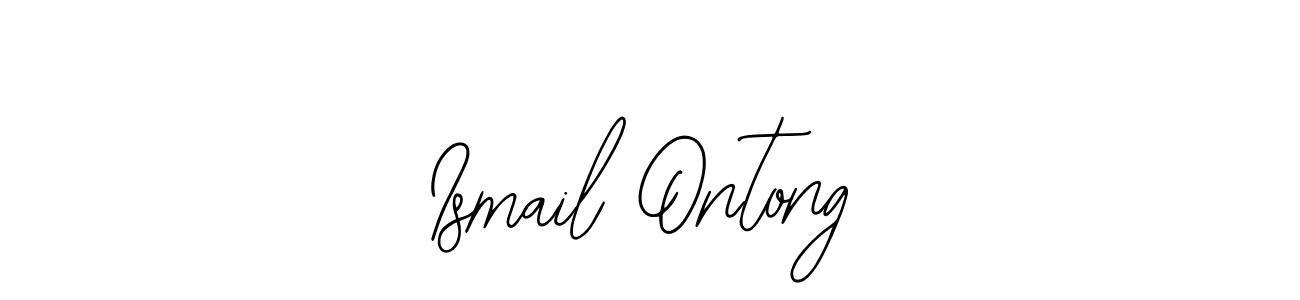 Make a beautiful signature design for name Ismail Ontong. Use this online signature maker to create a handwritten signature for free. Ismail Ontong signature style 12 images and pictures png