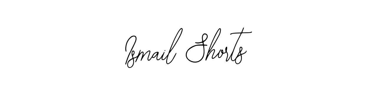 Also we have Ismail Shorts name is the best signature style. Create professional handwritten signature collection using Bearetta-2O07w autograph style. Ismail Shorts signature style 12 images and pictures png