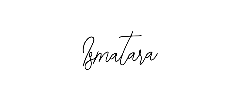 Also You can easily find your signature by using the search form. We will create Ismatara name handwritten signature images for you free of cost using Bearetta-2O07w sign style. Ismatara signature style 12 images and pictures png