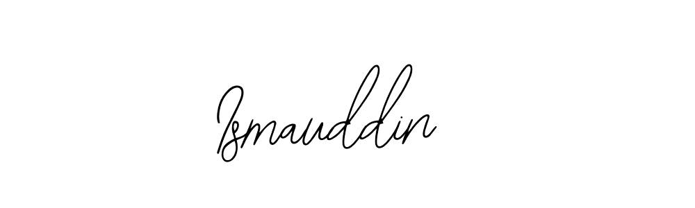 How to make Ismauddin  name signature. Use Bearetta-2O07w style for creating short signs online. This is the latest handwritten sign. Ismauddin  signature style 12 images and pictures png