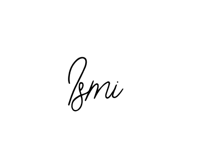 How to make Ismi signature? Bearetta-2O07w is a professional autograph style. Create handwritten signature for Ismi name. Ismi signature style 12 images and pictures png