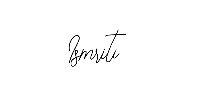 How to make Ismriti name signature. Use Bearetta-2O07w style for creating short signs online. This is the latest handwritten sign. Ismriti signature style 12 images and pictures png