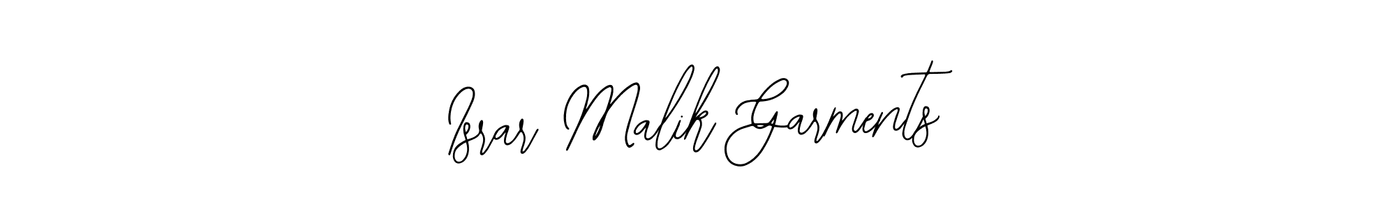Use a signature maker to create a handwritten signature online. With this signature software, you can design (Bearetta-2O07w) your own signature for name Israr Malik Garments. Israr Malik Garments signature style 12 images and pictures png