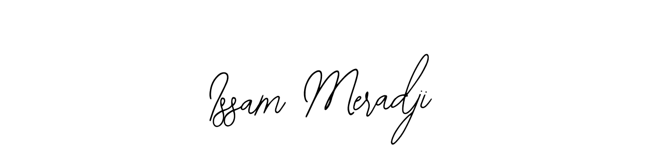 Use a signature maker to create a handwritten signature online. With this signature software, you can design (Bearetta-2O07w) your own signature for name Issam Meradji. Issam Meradji signature style 12 images and pictures png