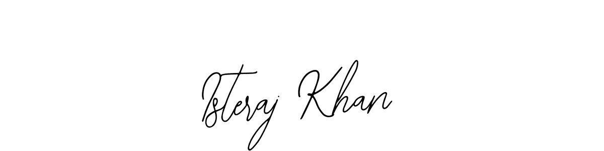 Make a beautiful signature design for name Isteraj Khan. With this signature (Bearetta-2O07w) style, you can create a handwritten signature for free. Isteraj Khan signature style 12 images and pictures png