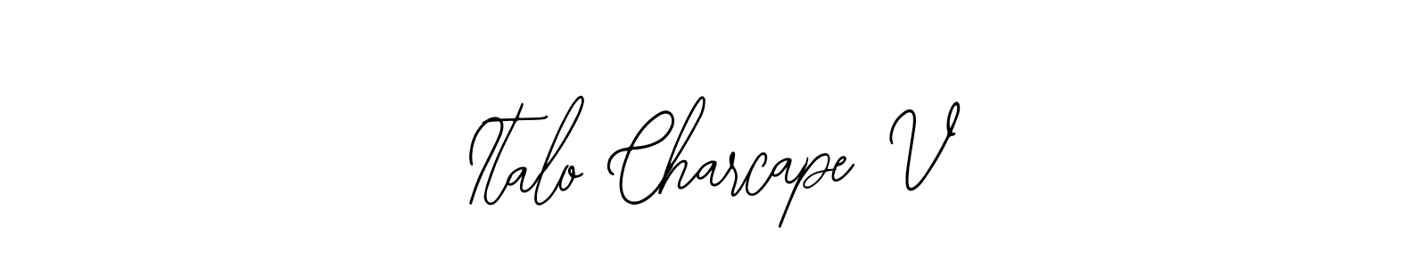 How to make Italo Charcape V signature? Bearetta-2O07w is a professional autograph style. Create handwritten signature for Italo Charcape V name. Italo Charcape V signature style 12 images and pictures png