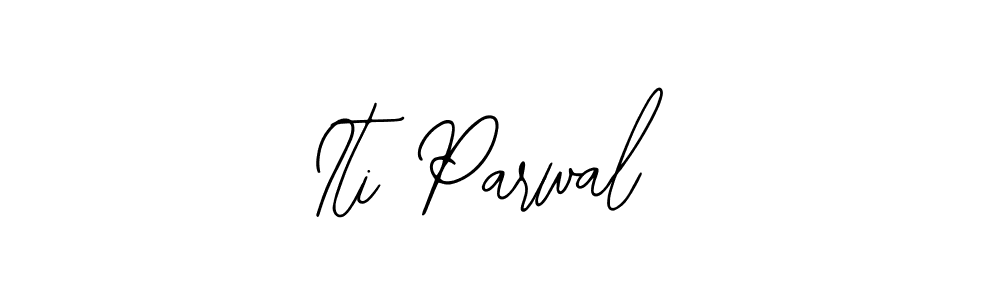 It looks lik you need a new signature style for name Iti Parwal. Design unique handwritten (Bearetta-2O07w) signature with our free signature maker in just a few clicks. Iti Parwal signature style 12 images and pictures png