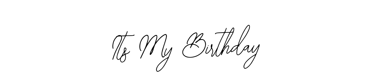 You should practise on your own different ways (Bearetta-2O07w) to write your name (Its My Birthday) in signature. don't let someone else do it for you. Its My Birthday signature style 12 images and pictures png