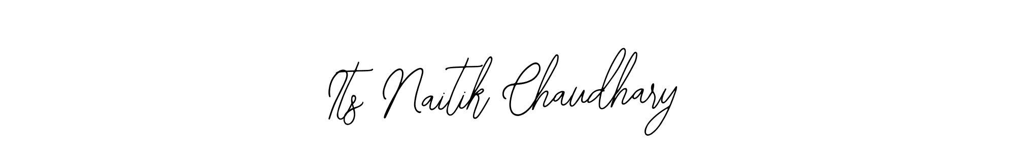Also we have Its Naitik Chaudhary name is the best signature style. Create professional handwritten signature collection using Bearetta-2O07w autograph style. Its Naitik Chaudhary signature style 12 images and pictures png