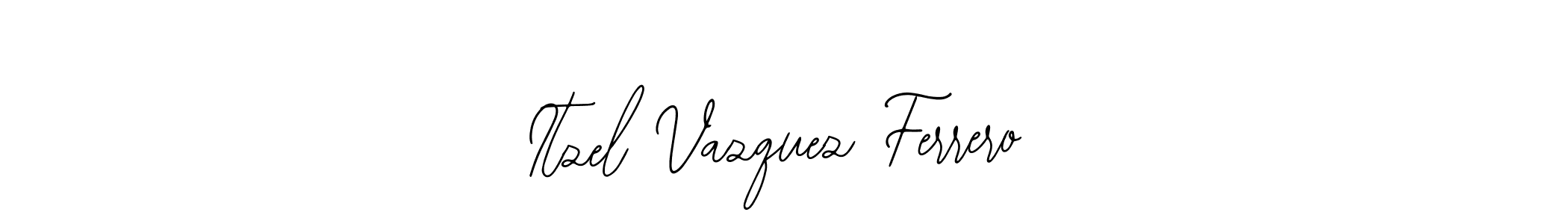 How to make Itzel Vazquez Ferrero signature? Bearetta-2O07w is a professional autograph style. Create handwritten signature for Itzel Vazquez Ferrero name. Itzel Vazquez Ferrero signature style 12 images and pictures png