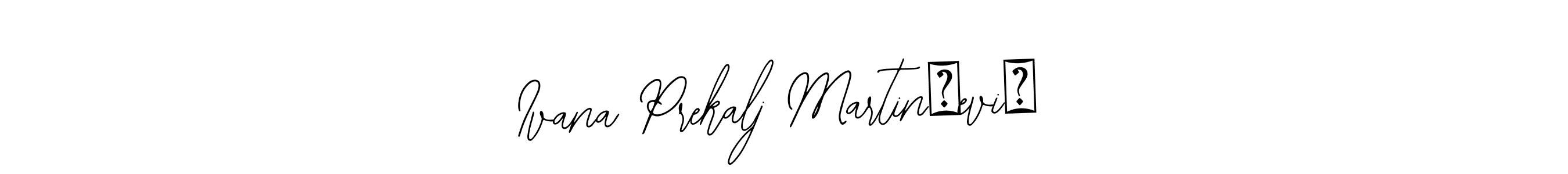 How to make Ivana Prekalj Martinčević name signature. Use Bearetta-2O07w style for creating short signs online. This is the latest handwritten sign. Ivana Prekalj Martinčević signature style 12 images and pictures png