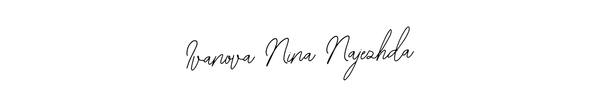 Make a beautiful signature design for name Ivanova Nina Najezhda. Use this online signature maker to create a handwritten signature for free. Ivanova Nina Najezhda signature style 12 images and pictures png