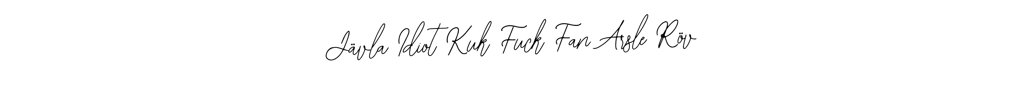 Make a beautiful signature design for name Jävla Idiot Kuk Fuck Fan Arsle Röv. Use this online signature maker to create a handwritten signature for free. Jävla Idiot Kuk Fuck Fan Arsle Röv signature style 12 images and pictures png