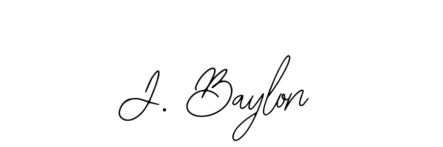 It looks lik you need a new signature style for name J. Baylon. Design unique handwritten (Bearetta-2O07w) signature with our free signature maker in just a few clicks. J. Baylon signature style 12 images and pictures png