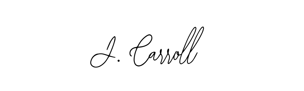 Use a signature maker to create a handwritten signature online. With this signature software, you can design (Bearetta-2O07w) your own signature for name J. Carroll. J. Carroll signature style 12 images and pictures png