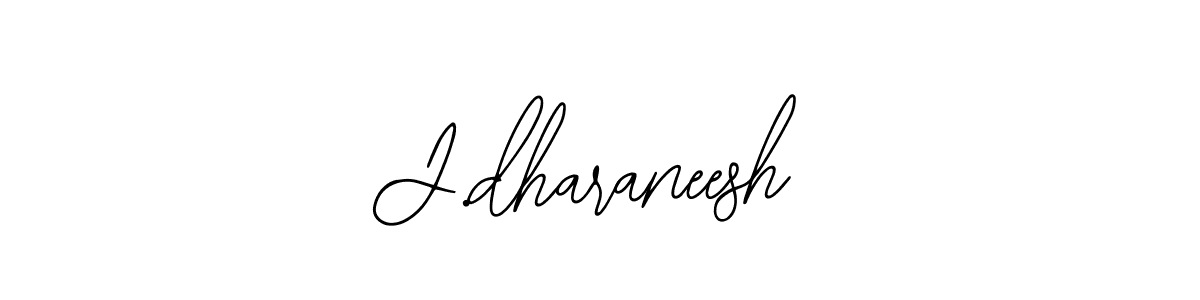 How to make J.dharaneesh signature? Bearetta-2O07w is a professional autograph style. Create handwritten signature for J.dharaneesh name. J.dharaneesh signature style 12 images and pictures png