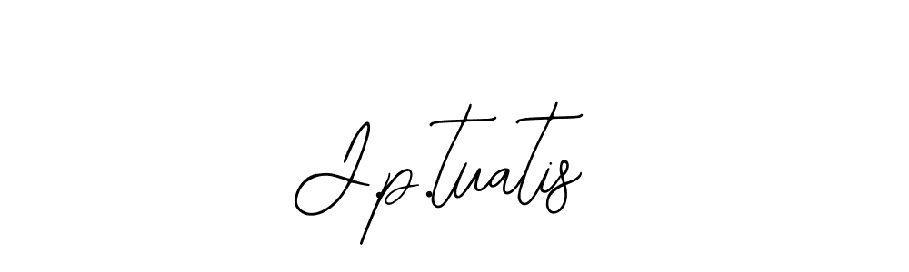 How to make J.p.tuatis signature? Bearetta-2O07w is a professional autograph style. Create handwritten signature for J.p.tuatis name. J.p.tuatis signature style 12 images and pictures png